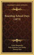 Boarding-School Days (1873)