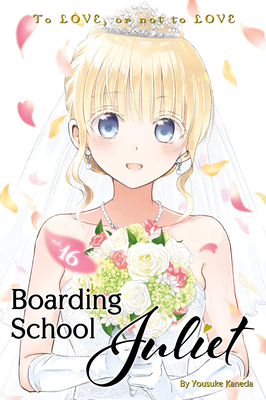 Boarding School Juliet 16 - Kaneda, Yousuke