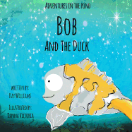 Bob and the Duck