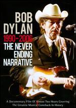 Bob Dylan: The Never Ending Narrative