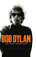 Bob Dylan: The Never Ending Star