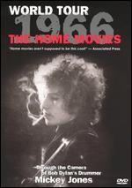Bob Dylan: World Tour 1966 - The Home Movies - Joel Gilbert; Mickey Jones