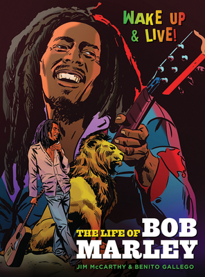 Bob Marley Graphic Novel - Mccarthy, Jim & Kissell, Gerry