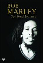 Bob Marley: Spiritual Journey - 
