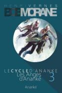 Bob Morane - Les Anges d'Ananke: Le Cycle d'Ananke t. 3