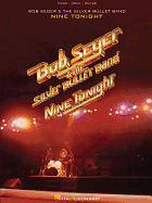 Bob Seger & the Silver Bullet Band: Nine Tonight