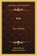 Bob: Son of Battle
