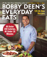 Bobby Deen's Everyday Eats