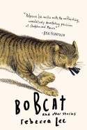 Bobcat & Other Stories