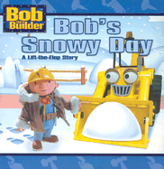 Bob's Snowy Day - Auerbach, Annie