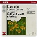Boccherini: The Guitar Quintets Including La Ritirata di Madrid & Fandango