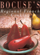 Bocuse's Regional French Cooking - Bocuse, Paul, and Coudrec, Pascale, and Albertin, Martine