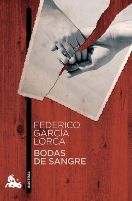 Bodas de Sangre (Obra de Teatro) / Blood Wedding (a Play) - Garc?a Lorca, Federico