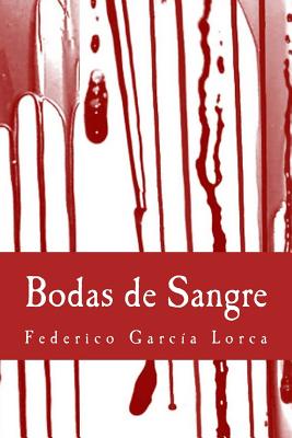 Bodas de sangre - Garcia Lorca, Federico