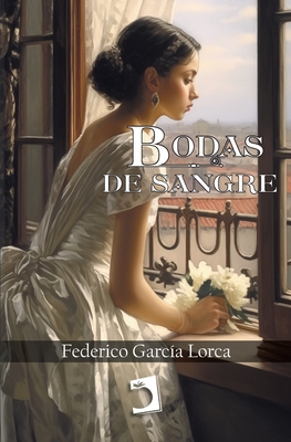 Bodas de sangre - Garca Lorca, Federico