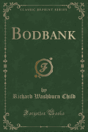 Bodbank (Classic Reprint)