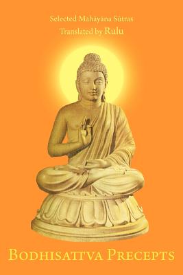 Bodhisattva Precepts - Rulu