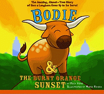 Bodie & the Burnt Orange Sunset