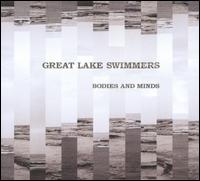 Bodies and Minds - Great Lake Swimmers