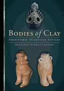 Bodies of Clay: On Prehistoric Humanised Pottery