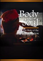 Body and Soul: State of the Jewish Nation - Gloria Z. Greenfield