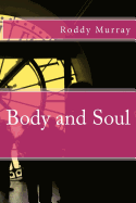 Body and Soul