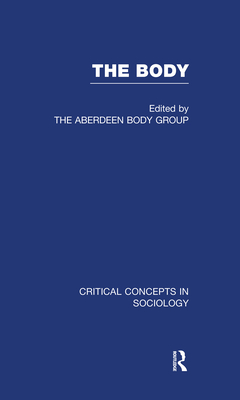 Body: Critical Concepts - Blaikie, Andrew