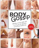 Body Gossip: The Book