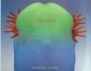 Body Knots - Schatz, Howard