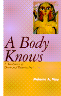 Body Knows - May, Melanie