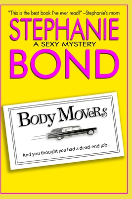 Body Movers - Bond, Stephanie