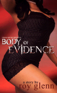 Body of Evidence - Glenn, Roy