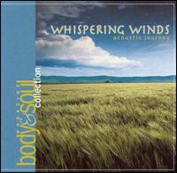 Body & Soul Collection: Whispering Winds - Various Artists