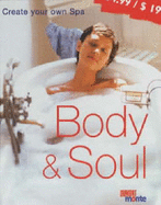 Body & Soul: Create Your Own Spa