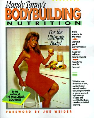 Bodybuilding Nutrition - Tanny, Mandy