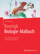 Boenigk, Biologie - Malbuch: Eine abwechslungsreiche Prufungsvorbereitung