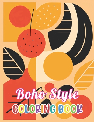 Boho Style Coloring Book: Beautiful and High-Quality Design To Relax and Enjoy - Carter, Nathan