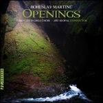 Bohuslav Martinu: Openings
