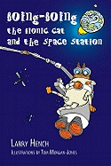 Boing-Boing the Bionic Cat and the Space Station