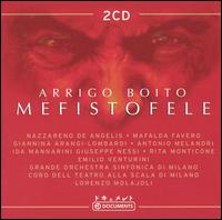 Boito: Mefistofele - Antonio Melandri (tenor); Emilio Venturini (tenor); Giannina Arangi-Lombardi (soprano); Giuseppe Nessi (tenor);...
