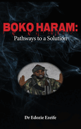 Boko Haram: Road Map to a Solution