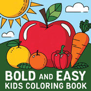 Bold and Easy Kids Coloring Book