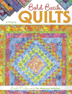Bold Batik Quilts
