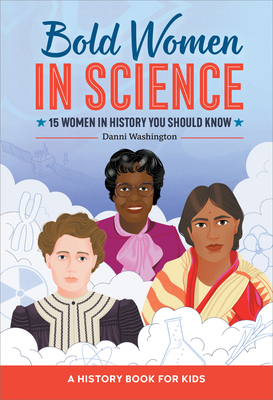 Bold Women in Science: 15 Women in History You Should Know - Washington, Danni