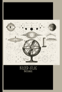 Bolder-Atlas by Brockhaus, printed in 1849: Sketch Book: Antique Drawing of Vintage Astrological Spheres and Charts and Diagrams / Gallery and Museum Art