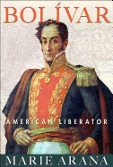 Bolivar: American Liberator