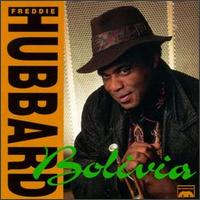Bolivia - Freddie Hubbard