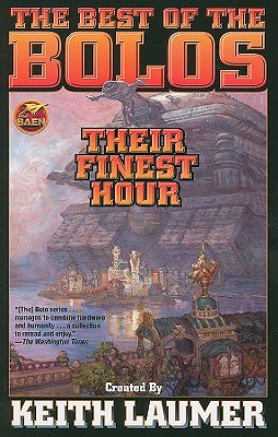 Bolos: Their Finest Hour - Laumer, Keith