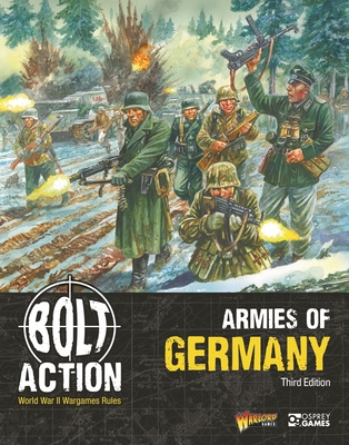 Bolt Action: Armies of Germany: Third Edition - Games, Warlord