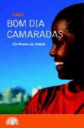 Bom Dia Camaradas